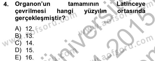 Mantığın Gelişimi Dersi 2014 - 2015 Yılı (Final) Dönem Sonu Sınav Soruları 4. Soru
