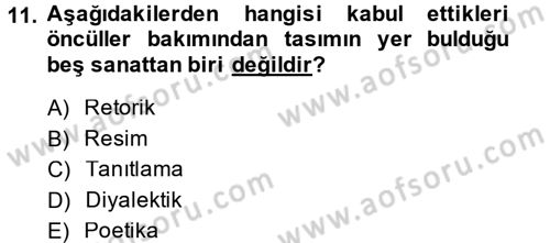 Mantığın Gelişimi Dersi 2014 - 2015 Yılı Tek Ders Sınav Soruları 11. Soru