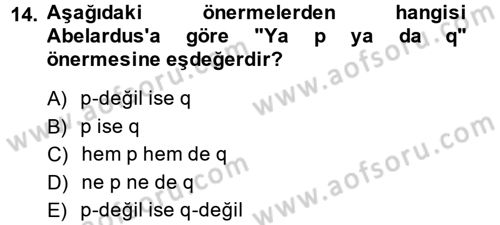 Mantığın Gelişimi Dersi 2014 - 2015 Yılı Tek Ders Sınav Soruları 14. Soru