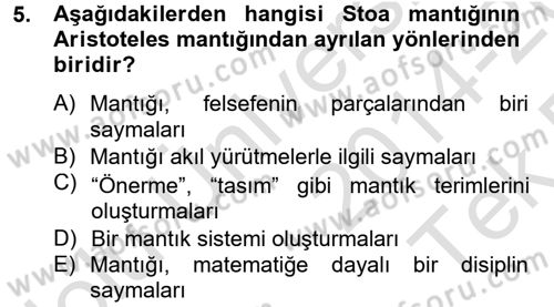 Mantığın Gelişimi Dersi 2014 - 2015 Yılı Tek Ders Sınav Soruları 5. Soru