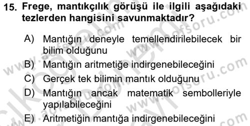 Mantığın Gelişimi Dersi 2015 - 2016 Yılı (Final) Dönem Sonu Sınav Soruları 15. Soru