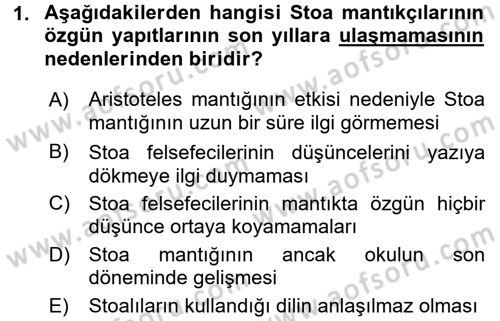 Mantığın Gelişimi Dersi 2015 - 2016 Yılı Tek Ders Sınav Soruları 1. Soru