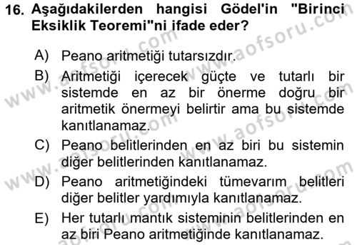Mantığın Gelişimi Dersi 2015 - 2016 Yılı Tek Ders Sınav Soruları 16. Soru