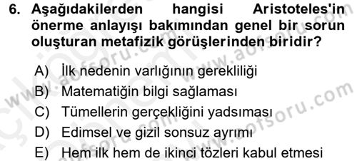 Mantığın Gelişimi Dersi 2015 - 2016 Yılı Tek Ders Sınav Soruları 6. Soru