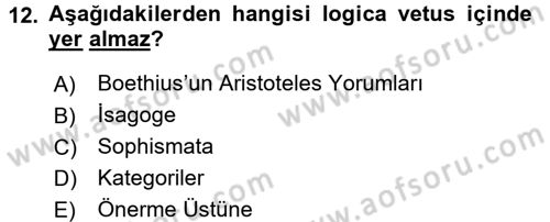 Mantığın Gelişimi Dersi 2016 - 2017 Yılı 3 Ders Sınav Soruları 12. Soru