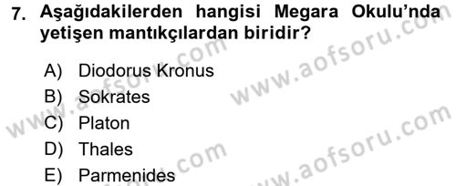 Mantığın Gelişimi Dersi 2016 - 2017 Yılı (Vize) Ara Sınav Soruları 7. Soru
