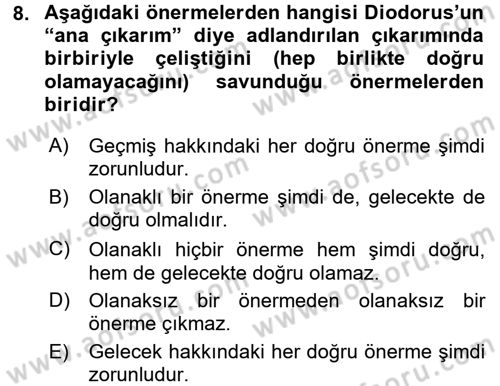 Mantığın Gelişimi Dersi 2016 - 2017 Yılı (Vize) Ara Sınav Soruları 8. Soru