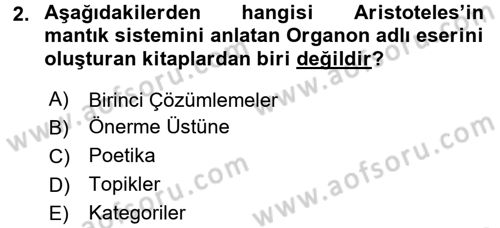Mantığın Gelişimi Dersi 2016 - 2017 Yılı (Final) Dönem Sonu Sınav Soruları 2. Soru