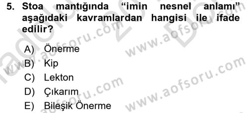 Mantığın Gelişimi Dersi 2016 - 2017 Yılı (Final) Dönem Sonu Sınav Soruları 5. Soru