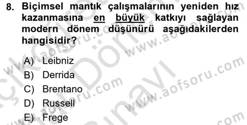 Mantığın Gelişimi Dersi 2016 - 2017 Yılı (Final) Dönem Sonu Sınav Soruları 8. Soru