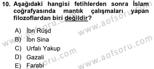 Mantığın Gelişimi Dersi 2017 - 2018 Yılı 3 Ders Sınav Soruları 10. Soru
