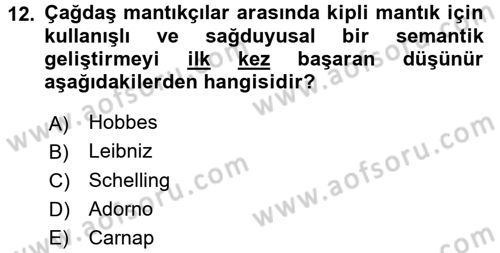 Mantığın Gelişimi Dersi 2017 - 2018 Yılı 3 Ders Sınav Soruları 12. Soru