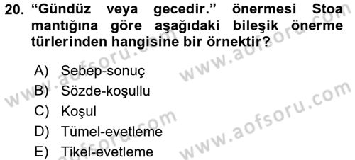 Mantığın Gelişimi Dersi 2017 - 2018 Yılı (Vize) Ara Sınavı 20. Soru