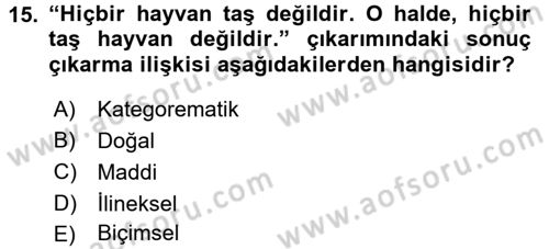 Mantığın Gelişimi Dersi 2017 - 2018 Yılı (Final) Dönem Sonu Sınav Soruları 15. Soru