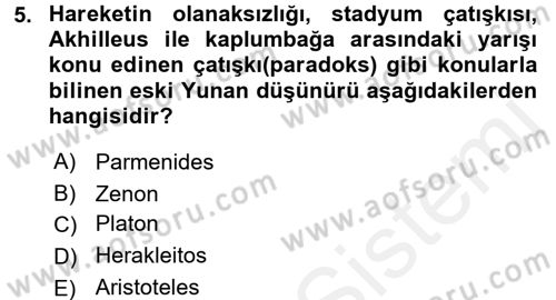 Mantığın Gelişimi Dersi 2017 - 2018 Yılı (Final) Dönem Sonu Sınav Soruları 5. Soru