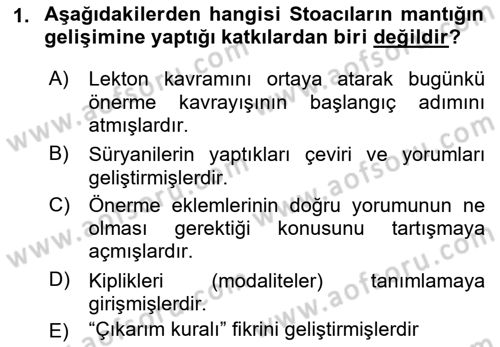 Mantığın Gelişimi Dersi 2018 - 2019 Yılı 3 Ders Sınav Soruları 1. Soru