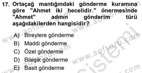 Mantığın Gelişimi Dersi 2018 - 2019 Yılı 3 Ders Sınav Soruları 17. Soru