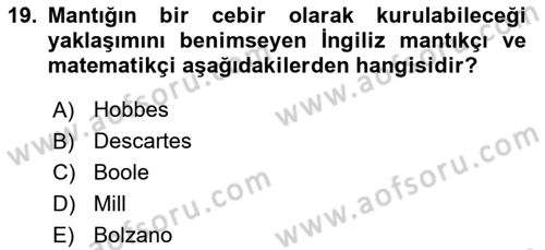 Mantığın Gelişimi Dersi 2018 - 2019 Yılı 3 Ders Sınav Soruları 19. Soru