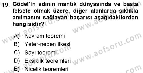 Mantığın Gelişimi Dersi 2018 - 2019 Yılı (Final) Dönem Sonu Sınav Soruları 19. Soru
