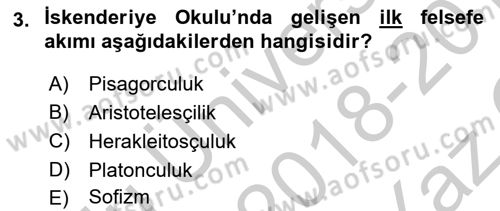 Mantığın Gelişimi Dersi 2018 - 2019 Yılı Yaz Okulu Sınavı 3. Soru