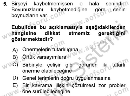 Mantığın Gelişimi Dersi 2018 - 2019 Yılı Yaz Okulu Sınav Soruları 5. Soru