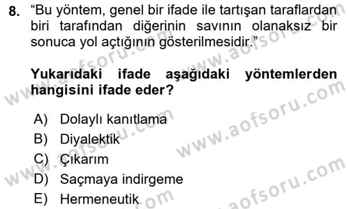 Mantığın Gelişimi Dersi 2018 - 2019 Yılı Yaz Okulu Sınav Soruları 8. Soru