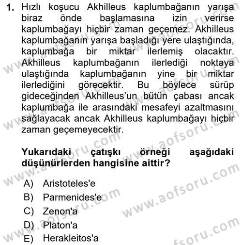 Mantığın Gelişimi Dersi 2020 - 2021 Yılı Yaz Okulu Sınav Soruları 1. Soru