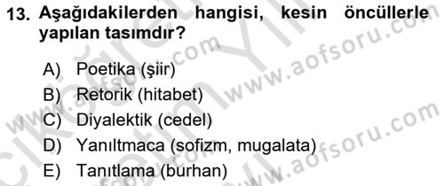 Mantığın Gelişimi Dersi 2020 - 2021 Yılı Yaz Okulu Sınav Soruları 13. Soru