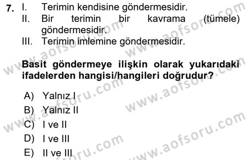 Mantığın Gelişimi Dersi 2020 - 2021 Yılı Yaz Okulu Sınav Soruları 7. Soru