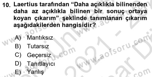 Mantığın Gelişimi Dersi 2021 - 2022 Yılı (Vize) Ara Sınav Soruları 10. Soru