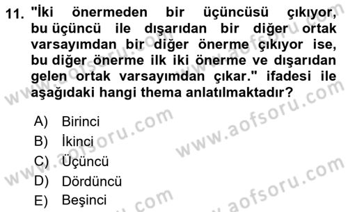 Mantığın Gelişimi Dersi 2021 - 2022 Yılı (Vize) Ara Sınav Soruları 11. Soru