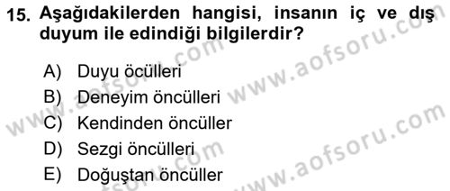 Mantığın Gelişimi Dersi 2021 - 2022 Yılı (Vize) Ara Sınav Soruları 15. Soru