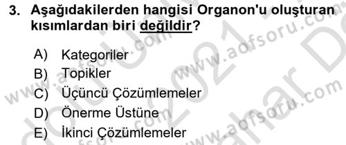 Mantığın Gelişimi Dersi 2021 - 2022 Yılı (Vize) Ara Sınav Soruları 3. Soru