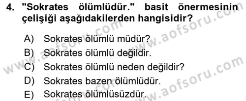 Mantığın Gelişimi Dersi 2021 - 2022 Yılı (Vize) Ara Sınav Soruları 4. Soru