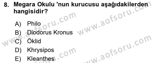 Mantığın Gelişimi Dersi 2021 - 2022 Yılı (Vize) Ara Sınav Soruları 8. Soru