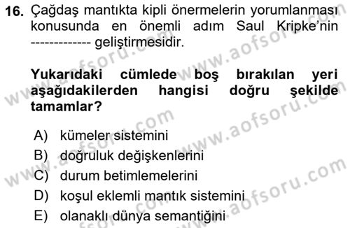 Mantığın Gelişimi Dersi 2021 - 2022 Yılı (Final) Dönem Sonu Sınav Soruları 16. Soru