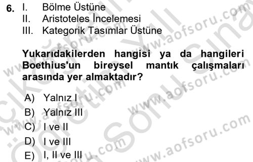 Mantığın Gelişimi Dersi 2021 - 2022 Yılı (Final) Dönem Sonu Sınav Soruları 6. Soru