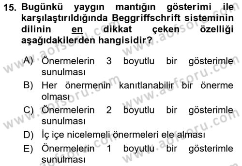 Mantığın Gelişimi Dersi 2021 - 2022 Yılı Yaz Okulu Sınav Soruları 15. Soru