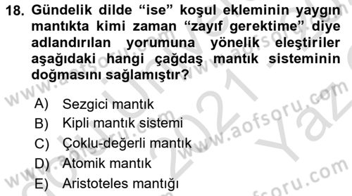Mantığın Gelişimi Dersi 2021 - 2022 Yılı Yaz Okulu Sınav Soruları 18. Soru