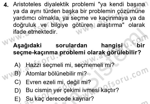 Mantığın Gelişimi Dersi 2021 - 2022 Yılı Yaz Okulu Sınav Soruları 4. Soru