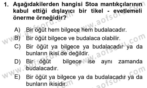 Mantığın Gelişimi Dersi 2022 - 2023 Yılı Yaz Okulu Sınav Soruları 1. Soru