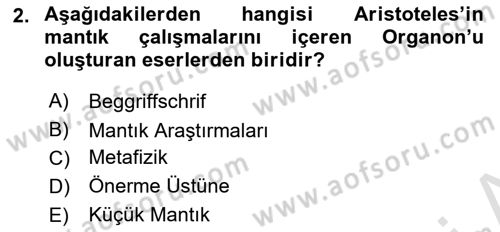 Mantığın Gelişimi Dersi 2022 - 2023 Yılı Yaz Okulu Sınav Soruları 2. Soru