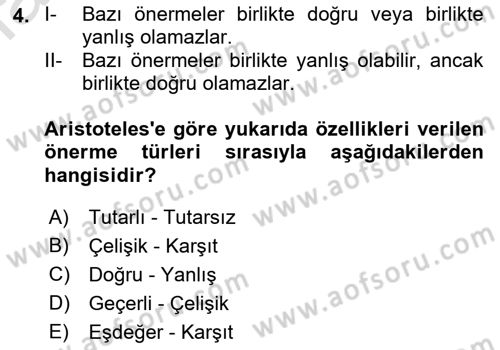 Mantığın Gelişimi Dersi 2022 - 2023 Yılı Yaz Okulu Sınav Soruları 4. Soru