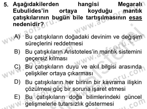 Mantığın Gelişimi Dersi 2022 - 2023 Yılı Yaz Okulu Sınav Soruları 5. Soru