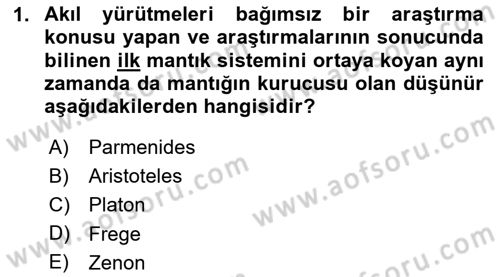 Mantığın Gelişimi Dersi 2023 - 2024 Yılı (Final) Dönem Sonu Sınav Soruları 1. Soru