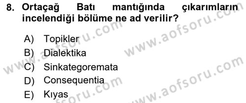 Mantığın Gelişimi Dersi 2023 - 2024 Yılı (Final) Dönem Sonu Sınav Soruları 8. Soru