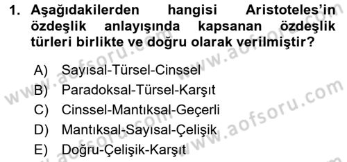 Mantığın Gelişimi Dersi 2023 - 2024 Yılı Yaz Okulu Sınav Soruları 1. Soru