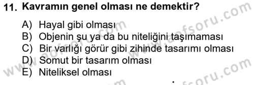 Klasik Mantık Dersi 2012 - 2013 Yılı (Vize) Ara Sınav Soruları 11. Soru