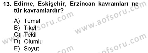 Klasik Mantık Dersi 2012 - 2013 Yılı (Vize) Ara Sınav Soruları 13. Soru