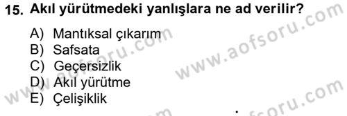 Klasik Mantık Dersi 2012 - 2013 Yılı (Final) Dönem Sonu Sınav Soruları 15. Soru